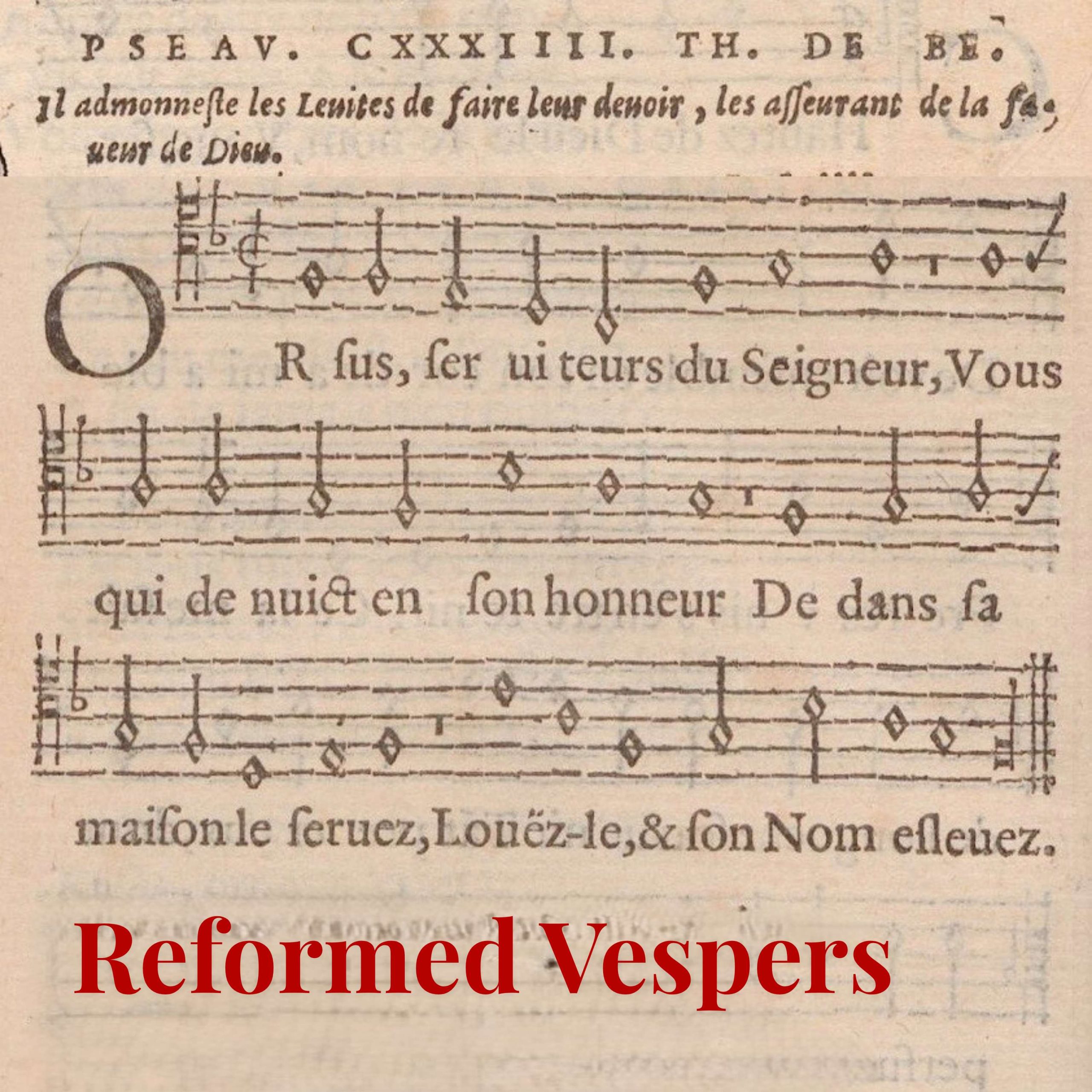 Reformed Vespers